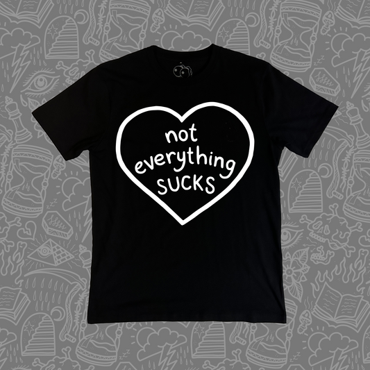 Not Everything Sucks T-Shirt